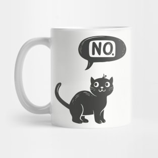 Cat Says No Mug